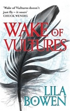 Lila Bowen - Wake of Vultures