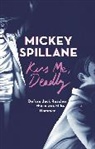 Mickey Spillane - Kiss Me, Deadly