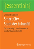 Chirine Etezadzadeh - Smart City - Stadt der Zukunft?