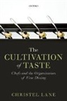 Christel Lane, Christel (Professor Emeritus of Sociology Lane, Lane Christel - Cultivation of Taste