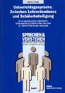Martin Beck - Unterrichtsgespräche. Zwischen Lehrerdominanz und Schülerbeteiligung