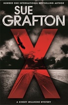 Sue Grafton, GRAFTON SUE - X A Kinsey Millhone Mystery