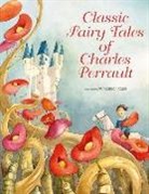 Charles Perrault, Francesca Rossi, Francesca Rossi - Classic Fairy Tales By Charles Perrault