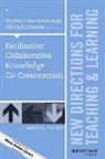 &amp;apos, Rik Carl amato, Gertina J. van Schalkwyk, Tl, Gertina J. D&amp;apos Van Schalkwyk, Gertina J. D''''amato Van Schalkwyk... - Facilitative Collaborative Knowledge Co-Construction