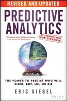 E Siegel, Eric Siegel, Eric S. Siegel - Predictive Analytics