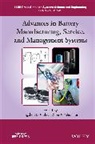 Yehui Han, Dr. Jingshan Li, Dr. Jingshan Zhou Li, J Li, Jingsha Li, Jingshan Li... - Advances in Battery Manufacturing, Service, and Management Systems