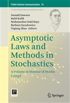 Donald Dawson, Rafa Kulik, Rafal Kulik, Mohamedou Ould Haye, Mohamedou Ould Haye et al, Barbara Szyszkowicz... - Asymptotic Laws and Methods in Stochastics
