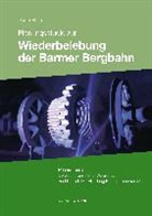 Daniel Buth - Planungsstudie zur Wiederbelebung der Barmer Bergbahn