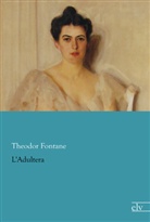 Theodoe Fontane, Theodor Fontane - L'Adultera
