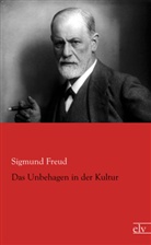 Sigmund Freud - Das Unbehagen in der Kultur