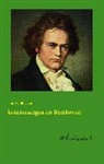 Franz Grillparzer - Erinnerungen an Beethoven