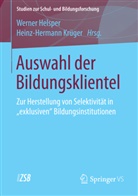 Werne Helsper, Werner Helsper, Hermann Krüger, Hermann Krüger, Heinz Hermann Krüger, Heinz-Hermann Krüger - Auswahl der Bildungsklientel