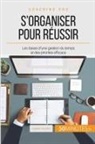 50 minutes, 50minutes, Isabell Aussant, Isabelle Aussant, 50 minutes - S'organiser pour réussir