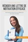 50 minutes, 50minutes, Benoit Janssens, Benoi Janssens, Benoit Janssens, Benoît Janssens... - Rédiger une lettre de motivation efficace