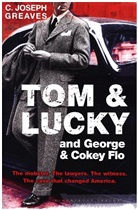 C Joseph Greaves, C. Joseph Greaves - Tom & Lucky (and George & Cokey Flo)