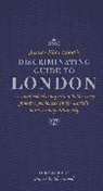 James Sherwood, James B Sherwood, James B. Sherwood, Sherwood James - James Sherwood´s Discriminating Guide to London