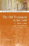 Steve Moyise, Steve (Newman University Moyise - The Old Testament in the New: An Introduction