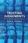 Mark Burgman, Mark A. Burgman, Mark A. (University of Melbourne) Burgman, Burgman Mark A. - Trusting Judgements