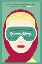 Lucy Holliday, Holliday Lucy - A Night in with Grace Kelly