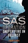 Shaun Clarke, Clarke Shaun - SAS Operation