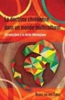 Benno Van Den Toren, Benno Van Den Toren - La Doctrine Chretienne Dans Un Monde Multiculturel