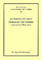 Johann A Unzer, Johann A. Unzer, Tanja Van Hoorn - Gedancken vom Schlafe und denen Träumen