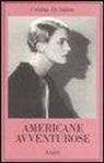 Cristina De Stefano - Americane avventurose