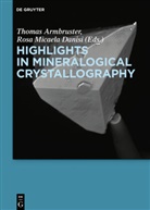 Thoma Armbruster, Thomas Armbruster, Rosa Micaela Danisi, Micaela Danisi, Micaela Danisi - Highlights in Mineralogical Crystallography