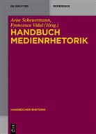 Arn Scheuermann, Arne Scheuermann, Vidal, Vidal, Francesca Vidal - Handbuch Medienrhetorik