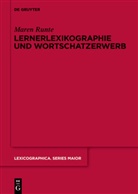 Maren Runte - Lernerlexikographie und Wortschatzerwerb