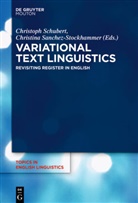 Sanchez-Stockhammer, Sanchez-Stockhammer, Christina Sanchez-Stockhammer, Christop Schubert, Christoph Schubert - Variational Text Linguistics
