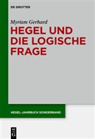Myriam Gerhard, Andreas Arndt, Paul Cruysberghs, Andrzej Przylebski - Hegel-Jahrbuch - Sonderbd.6: Hegel und die logische Frage