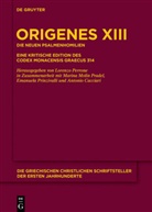 Origenes, Lorenz Perrone, Lorenzo Perrone - Werke - Band 13: Die neuen Psalmenhomilien
