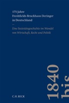 Freshfields Bruckhaus Deringer LLP, Christian Fritsche, Christiane Fritsche, Britta Stücker u a - 175 Jahre Freshfields Bruckhaus Deringer in Deutschland