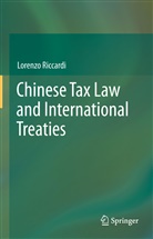 Lorenzo Riccardi - Chinese Tax Law and International Treaties