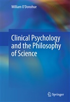 William O'Donohue - Clinical Psychology and the Philosophy of Science