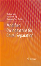 Siu-Choo Ng, Siu-Choon Ng, Dongping Sun, Weihua Tang - Modified Cyclodextrins for Chiral Separation