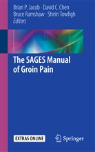 Davi C Chen, David C Chen, David C. Chen, Brian P. Jacob, Bruce Ramshaw, Bruce Ramshaw et al... - The SAGES Manual of Groin Pain