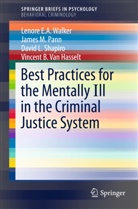 Vincent B. Van Hasselt, James Pann, James M Pann, James M. Pann, David L Shapiro, David L. Shapiro... - Best Practices for the Mentally Ill in the Criminal Justice System
