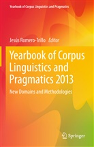 Jesú Romero-Trillo, Jesús Romero-Trillo - Yearbook of Corpus Linguistics and Pragmatics 2013