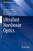Christophe Leburn, Christopher Leburn, Derryck Reid, Robert Thomson - Ultrafast Nonlinear Optics