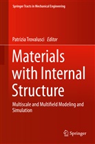Patrizi Trovalusci, Patrizia Trovalusci - Materials with Internal Structure