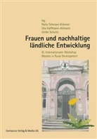 Hoffmann-A, Hoffmann-Altmann, Hoffmann-Altmann, Ulrik Schultz, Ulrike Schultz, Parto Teherani-Kr¿nner... - Frauen und nachhaltige ländliche Entwicklung