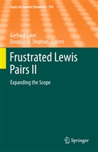 Gerhar Erker, Gerhard Erker, Douglas W. Stephan, W Stephan, W Stephan - Frustrated Lewis Pairs II