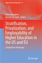 Jay Taylor, Jay Taylor, Sheil Slaughter, Sheila Slaughter, Barrett Jay Taylor - Higher Education, Stratification, and Workforce Development