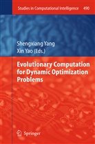 Shengxian Yang, Shengxiang Yang, Yao, Yao, Xin Yao - Evolutionary Computation for Dynamic Optimization Problems