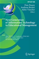 Andrea Breiter, Andreas Breiter, Don Passey, Adrie Visscher - Next Generation of Information Technology in Educational Management