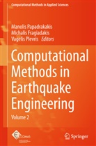 Michali Fragiadakis, Michalis Fragiadakis, Manolis Papadrakakis, Vagelis Plevris - Computational Methods in Earthquake Engineering