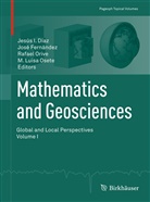 Jesús I. Días, Jesus I Diaz, Jesús I. Diaz, José Fernández, M Luisa Osete et al, Rafae Orive... - Mathematics and Geosciences: Global and Local Perspectives