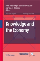 Martina el Meskioui, Johanne Glückler, Johannes Glückler, Martina Meskioui, Martina el Meskioui, Peter Meusburger - Knowledge and the Economy